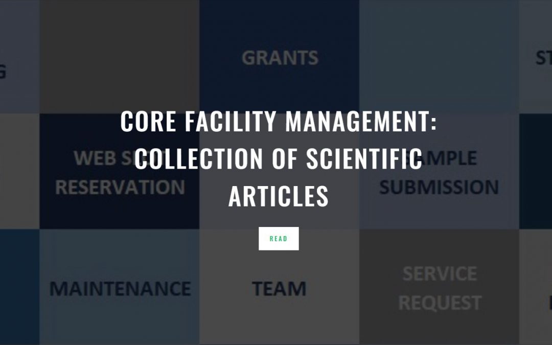 Core Facility Management: collection of scientific articles